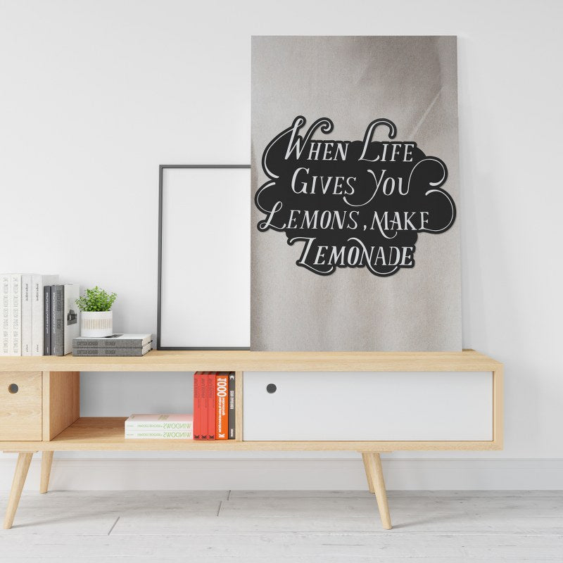 When life gives you lemons make lemonada poster