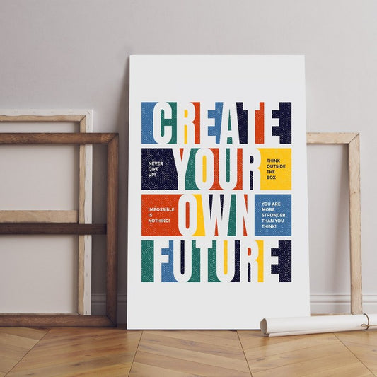 Home Gallery create your own future motivational quotes Printed canvas wall art   cm