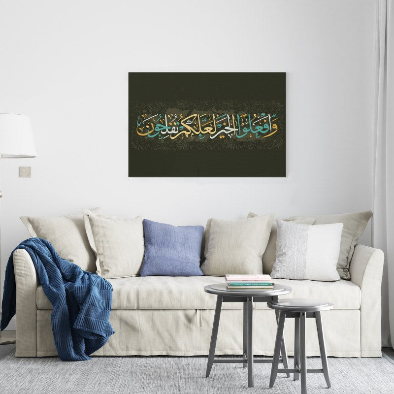 And do good deeds that you may succeed Printed on canvas wall art